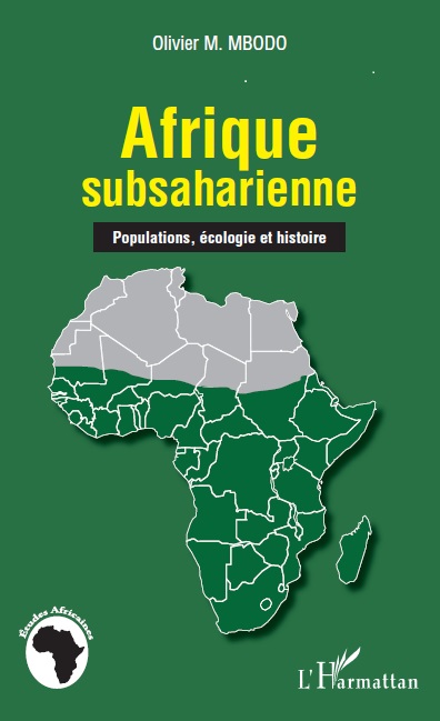 Afrique subsaharienne: populations, écologie et histoire